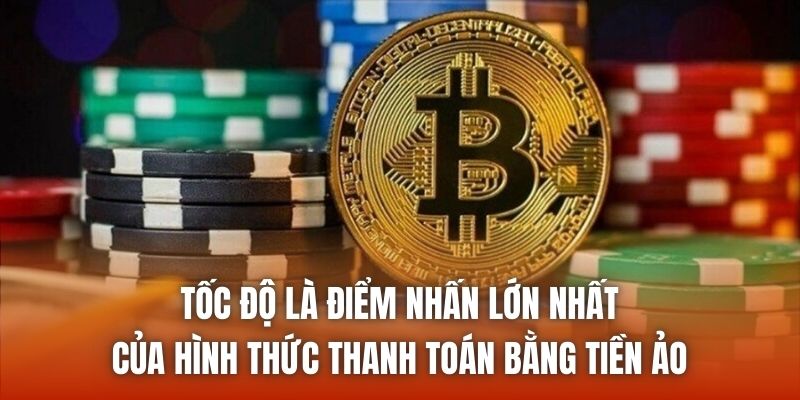 Tốc độ là điểm nhấn lớn nhất của hình thức thanh toán bằng tiền ảo